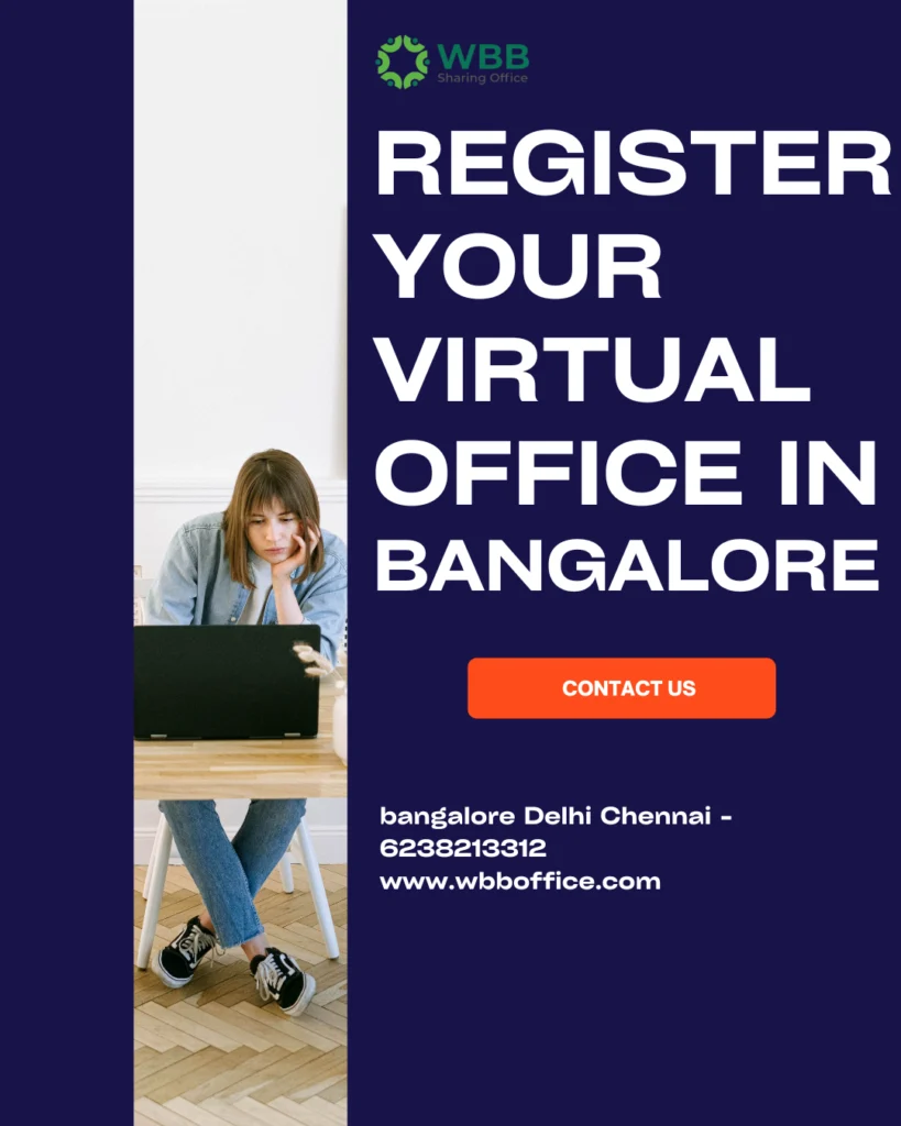 How to Save on Office Rentals Using a Virtual Office in Bangalore